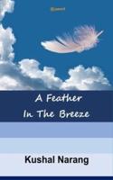 A Feather In The Breeze