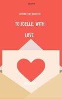 To Joelle, With Love