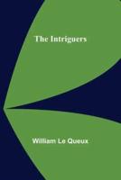 The Intriguers