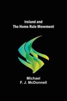 Ireland and the Home Rule Movement