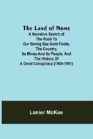 The Land of Nome