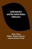 Latin America and the United States Addresses