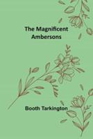 The Magnificent Ambersons