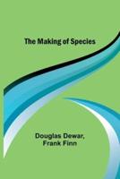 The Making of Species