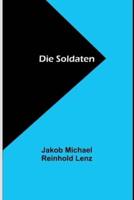 Die Soldaten