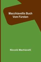 Macchiavellis Buch Vom Fürsten