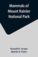 Mammals of Mount Rainier National Park