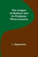 The League of Nations and Its Problems