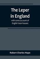 The Leper in England