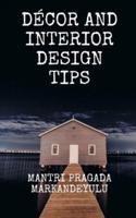 Décor and Interior Design Tips