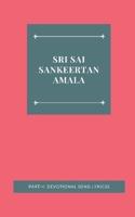 Sri Sai Sankeertanamala, Part-4. Devotional Song Lyricss