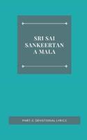 Sri Sai Sankeertana Mala, Part-3, Devotional Lyrics