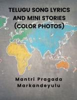 Telugu Song Lyrics and Mini Stories (Color Photos)