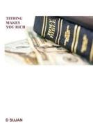 Tithing Makes You Rich