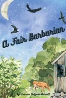 A Fair Barbarian (Illustrated)