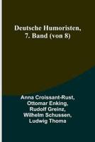 Deutsche Humoristen, 7. Band (Von 8)