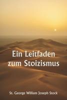 Ein Leitfaden Zum Stoizismus