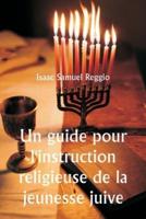 Un Guide Pour L'instruction Religieuse De La Jeunesse Juive