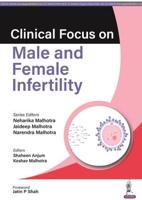 Clinical Focus on Male & Female Infertility