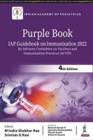 Purple Book: IAP Guidebook on Immunization 2022