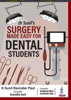 Dr Sunil's Surgery Made Easy for Dental Students