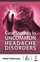 Case Studies in Uncommon Headache Disorders