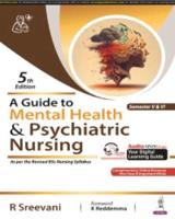 A Guide to Mental Health & Psychiatric Nursing