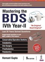 Mastering the BDS IVth Year-II