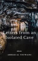 Letters from an Isolated Cave