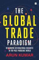 The Global Trade Paradigm