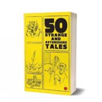 50 Strange and As Tonishing Tales