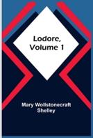 Lodore, Volume 1