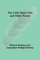 The Little Daisy Girl and Other Poems