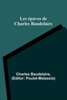 Les Épaves De Charles Baudelaire