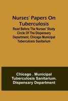Nurses' Papers on Tuberculosis