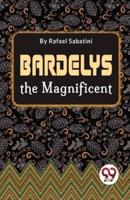Bardelys The Magnificent