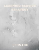 Learning Service Strategy