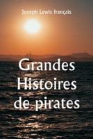 Grandes Histoires De Pirates