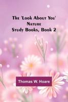 The 'Look About You' Nature Study Books, Book 2