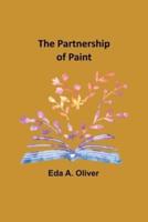 The Partnership of Paint