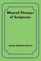 Misread Passages of Scriptures