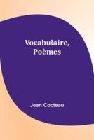 Vocabulaire, Poemes