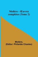 Molière - OEuvres Complètes (Tome 2)