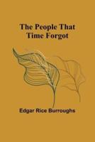 The People That Time Forgot