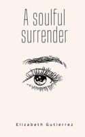 A Soulful Surrender