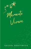 Memento Vivere