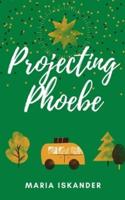 Projecting Phoebe