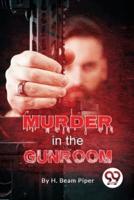 Murder In The Gunroom