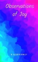 Observations of Joy