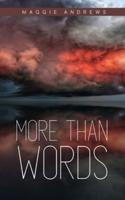 More Than Words